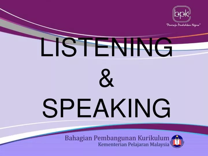listening speaking