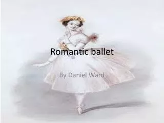 Romantic ballet