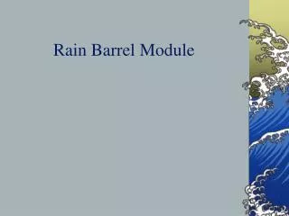 Rain Barrel Module