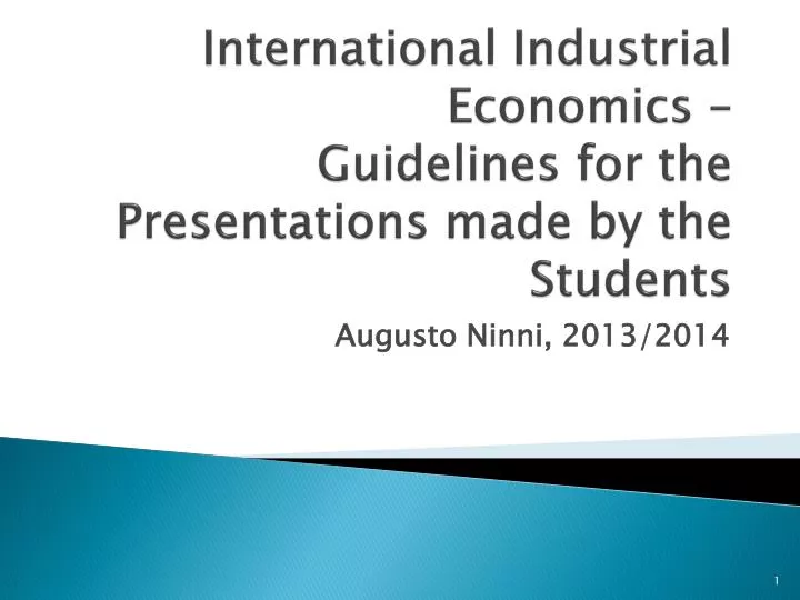 international industrial economics guidelines for the presentations made by the students