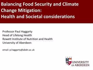 Balancing Food Security and Climate Change Mitigation: Health and Societal considerations