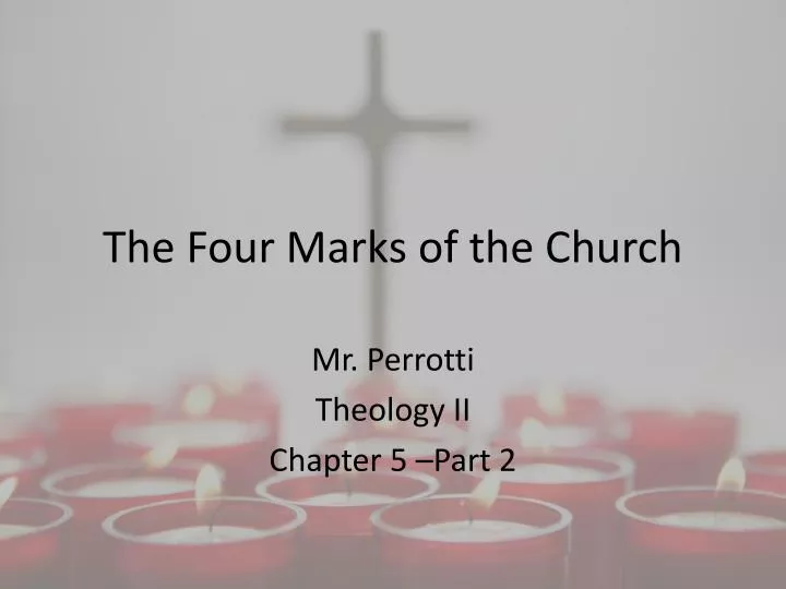 the four marks of the church