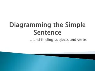 Diagramming the Simple Sentence