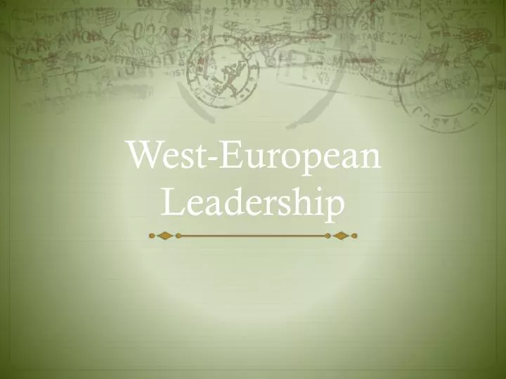 west european leadership