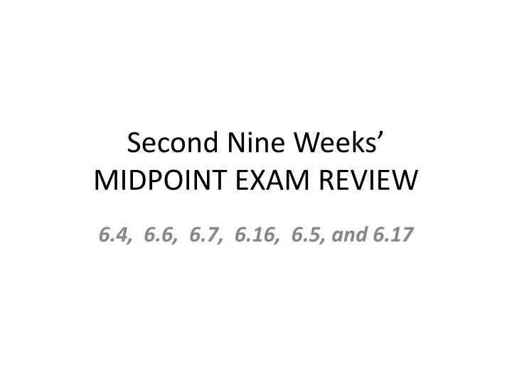 second nine weeks midpoint exam review