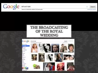 The Broadcasting of the Royal Wedding