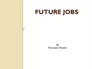 Future jobs