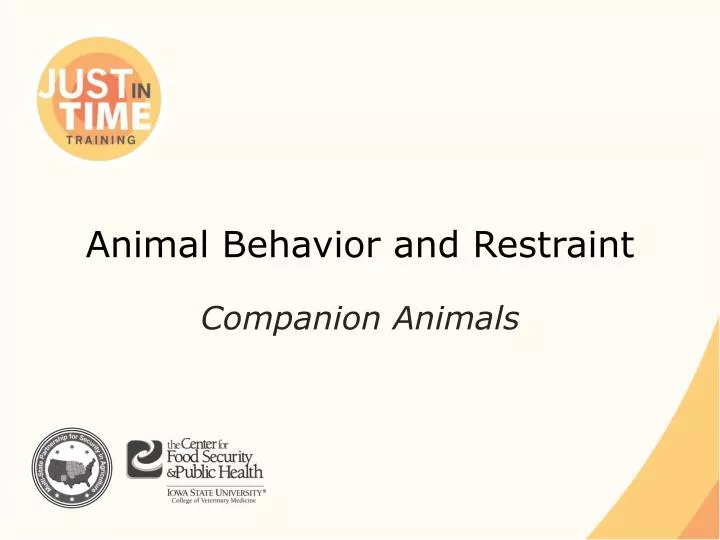 animal behavior and restraint