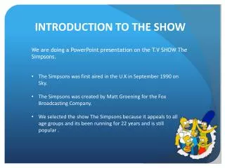 introduction to the show