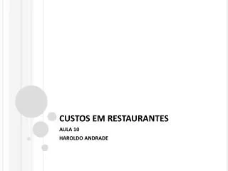 custos em restaurantes