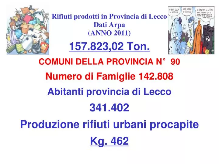 rifiuti prodotti in provincia di lecco dati arpa anno 2011