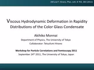 V iscous Hydrodynamic Deformation in Rapidity Distributions of the Color Glass Condensate
