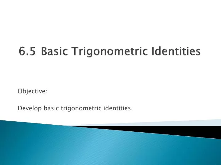 6 5 basic trigonometric identities