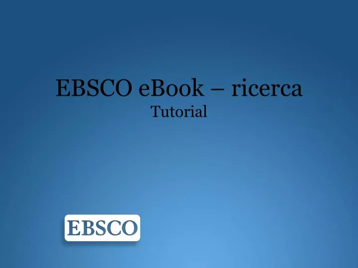 ebsco ebook ricerca tutorial