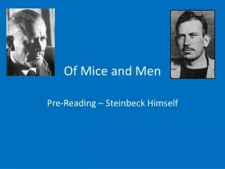 Of Mice and Men