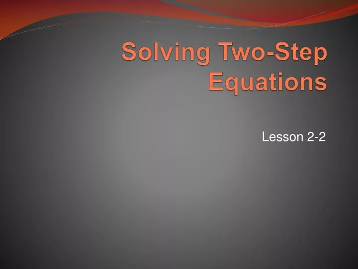 solving two step equations