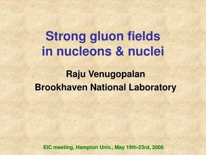 strong gluon fields in nucleons nuclei