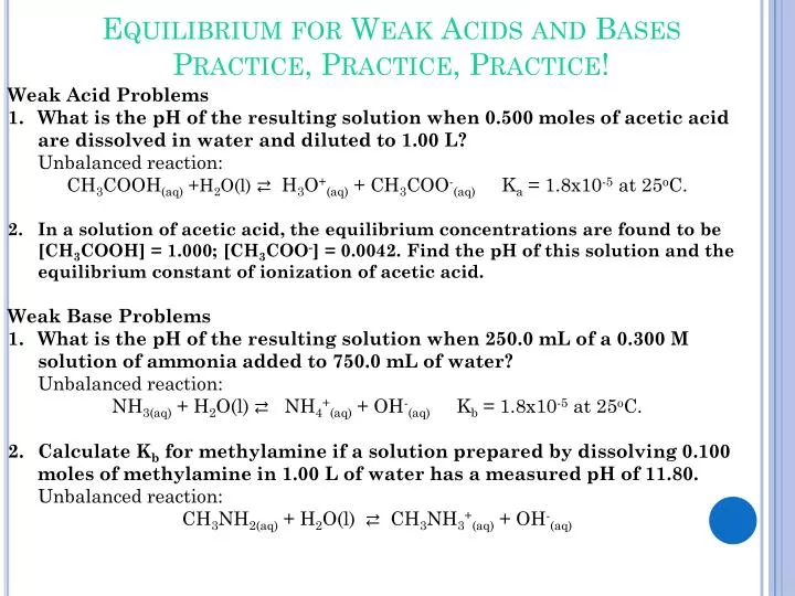 equilibrium for weak acids and bases practice practice practice