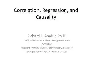 Correlation, Regression, and Causality