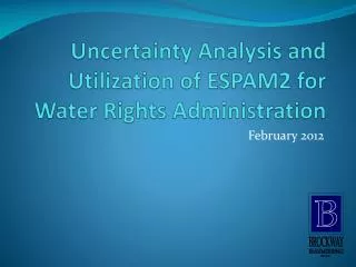 Uncertainty Analysis and Utilization of ESPAM2 for Water Rights Administration