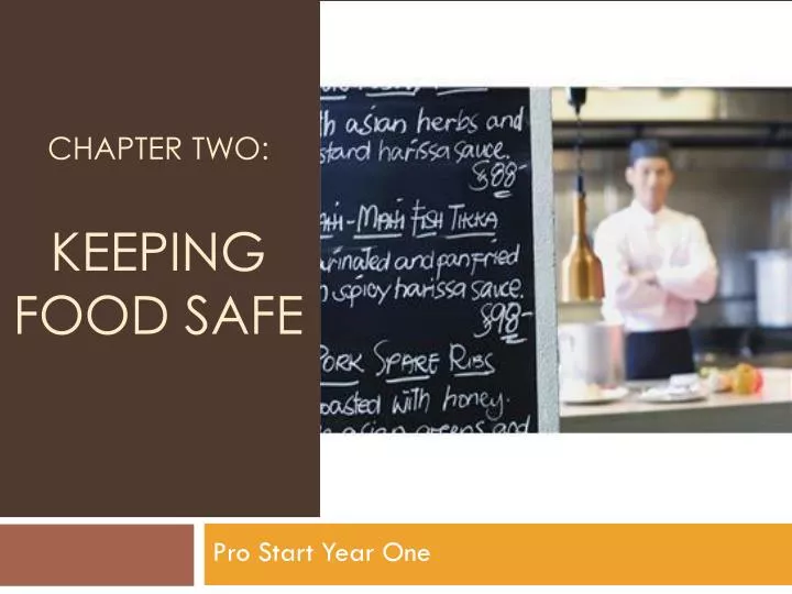 chapter two keeping food safe