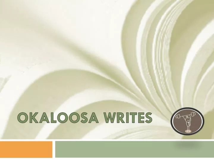 okaloosa writes