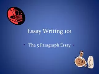 Essay Writing 101