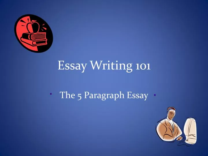 essay writing 101