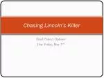 Chasing Lincoln’s Killer