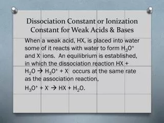 Dissociation Constant or Ionization Constant for Weak Acids &amp; Bases