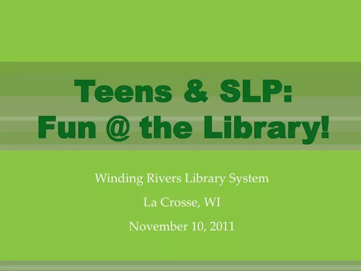teens slp fun @ the library