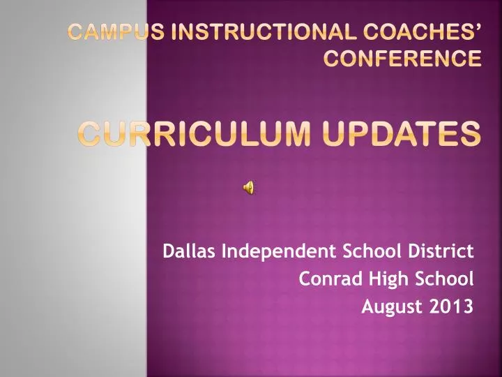 campus instructional coaches conference curriculum updates
