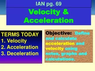 Velocity &amp; Acceleration