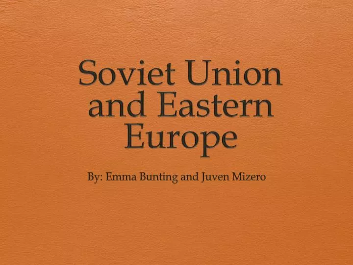 soviet union and eastern europe