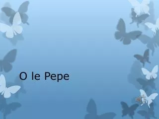 O le Pepe