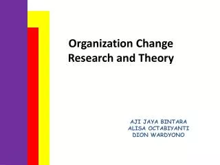 Organization Change Research and Theory