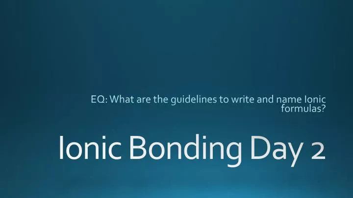 eq what are the guidelines to write and name ionic formulas