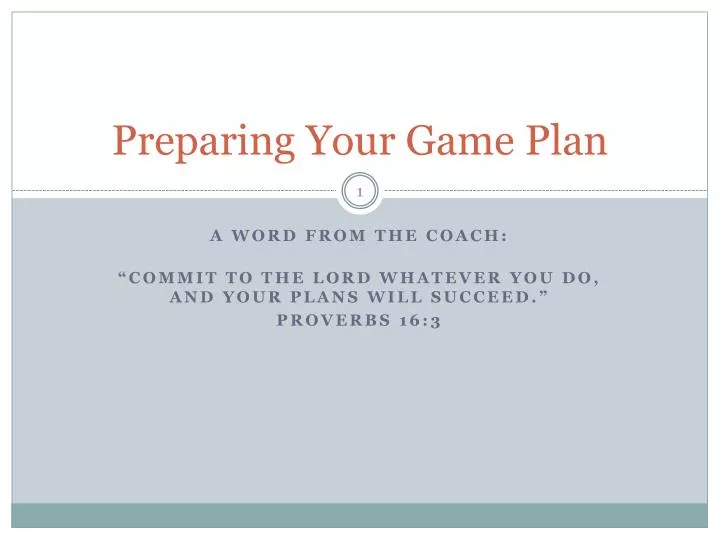 preparing your game plan