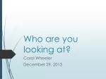 Who are you looking at? - slide 1