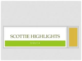 Scottie Highlights