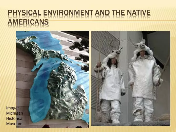 physical environment and the native americans