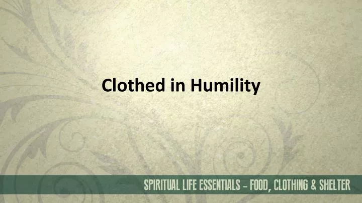 clothed in humility