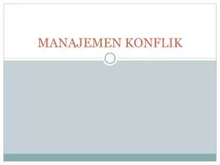 PPT - Manajemen Konflik PowerPoint Presentation, Free Download - ID:3904791