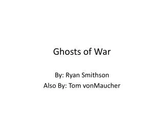 Ghosts of War