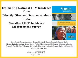 Estimating National HIV Incidence from Directly Observed Seroconversions in the