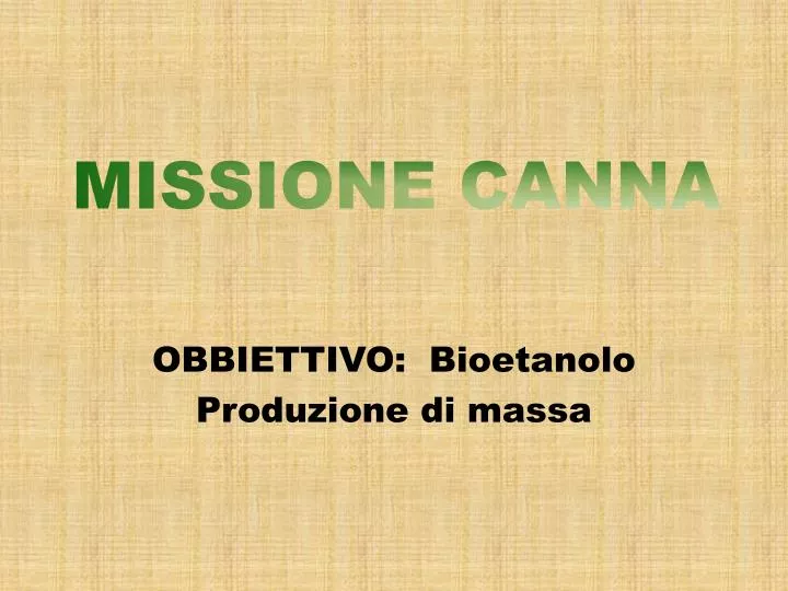 missione canna