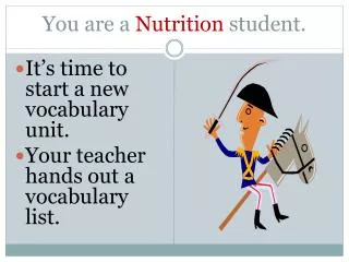 You are a Nutrition student.
