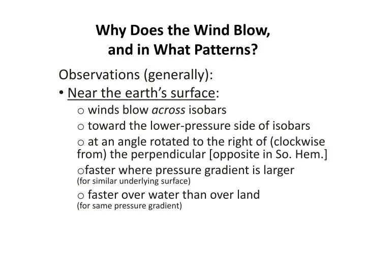 PPT - Why Does The Wind Blow, And In What Patterns? PowerPoint ...