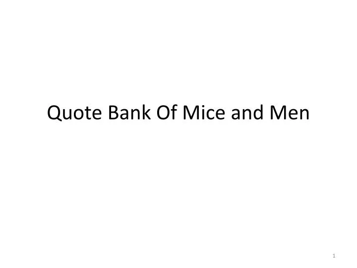 quote bank of mice and men