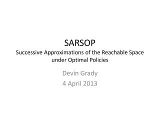 SARSOP Successive Approximations of the Reachable Space under Optimal Policies